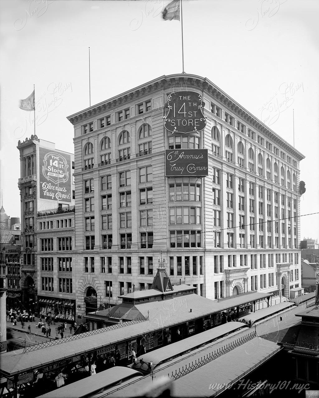 Henry Seigel's 14th Street Store, opened in 1904 on Sixth Avenue between 13th and 14th Streets.